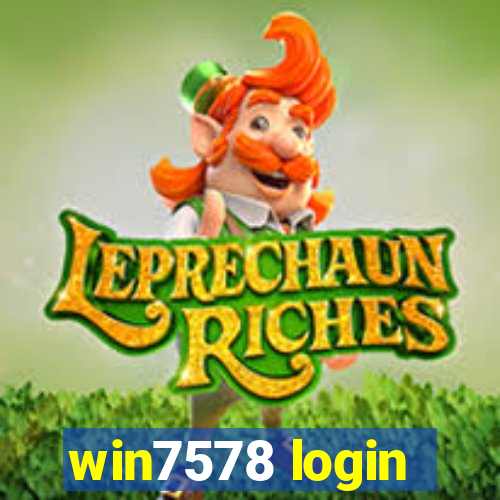 win7578 login